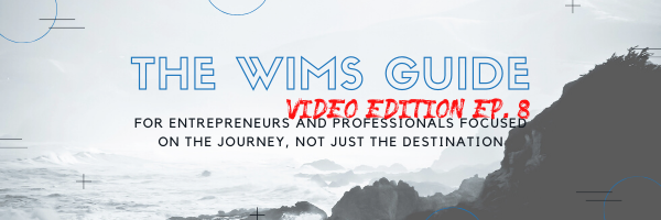 The WIMS Guide Video Ep. 8 Call to Action Friday